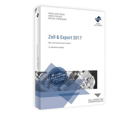 Zoll & Export 2017 -  Drees, Annette Reiser, Michael Connemann