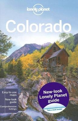 Lonely Planet Colorado -  Lonely Planet, Nate Cavalieri, Rowan McKinnon, Adam Skolnick