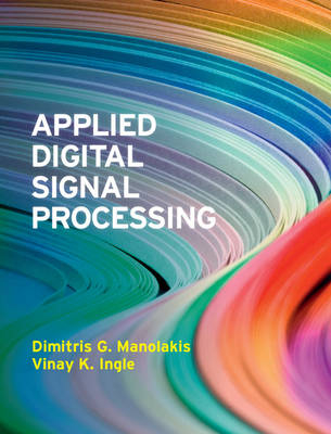 Applied Digital Signal Processing - Dimitris G. Manolakis, Vinay K. Ingle