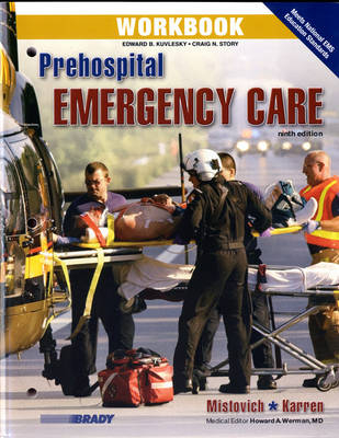 Workbook for Prehospital Emergency Care - Edward Kuvlesky, Craig N. Story