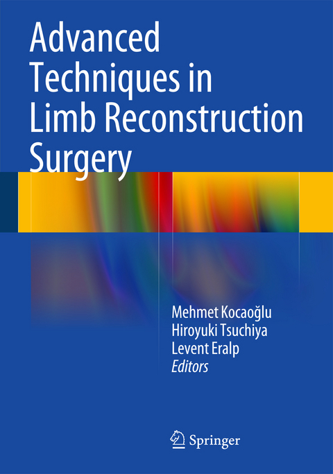 Advanced Techniques in Limb Reconstruction Surgery - 
