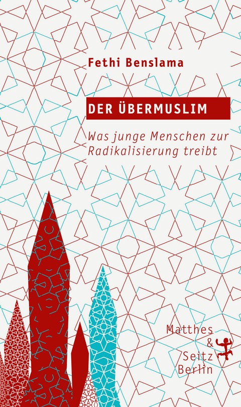 Der Übermuslim - Fethi Benslama