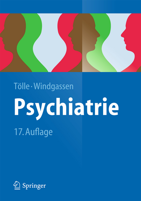 Psychiatrie - Rainer Tölle, Klaus Windgassen