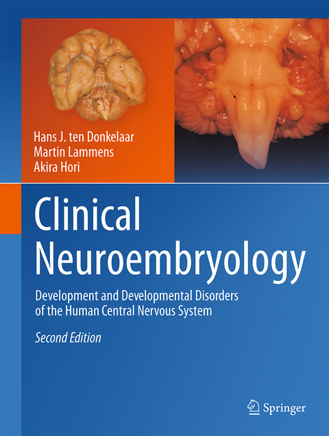 Clinical Neuroembryology - Hans J. ten Donkelaar, Martin Lammens, Akira Hori