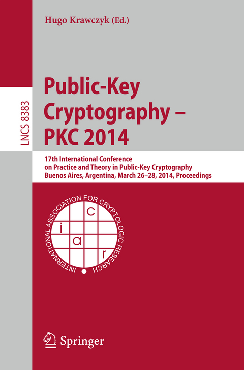 Public-Key Cryptography -- PKC 2014 - 