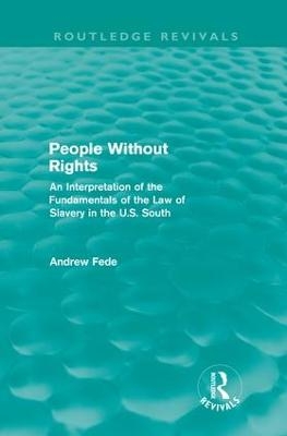 People Without Rights (Routledge Revivals) - Andrew Fede