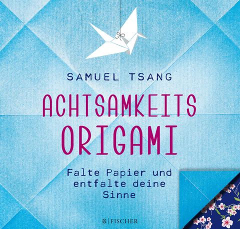 Achtsamkeits-Origami - Samuel Tsang