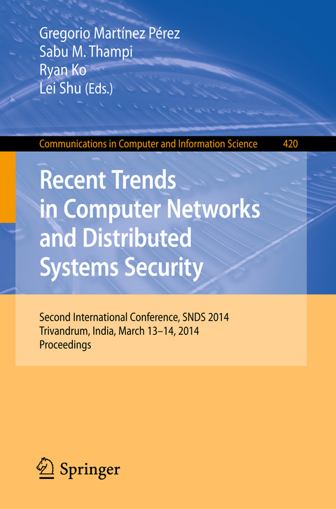 Recent Trends in Computer Networks and Distributed Systems Security - 