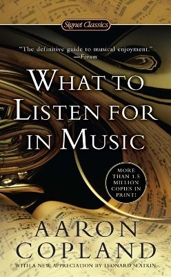 What to Listen For in Music - Aaron Copland