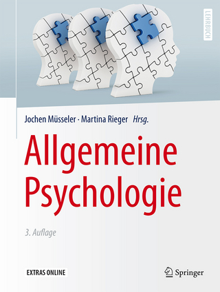 Allgemeine Psychologie - Jochen Müsseler; Martina Rieger