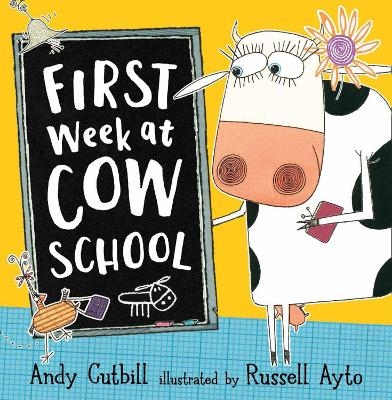 First Week at Cow School - Andy Cutbill