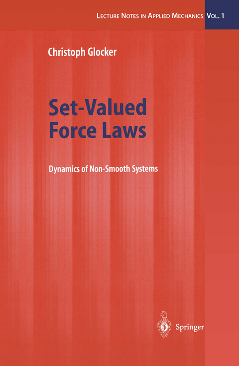 Set-Valued Force Laws - Christoph Glocker