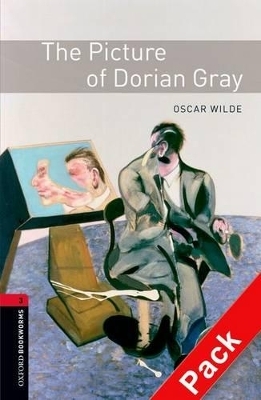 Oxford Bookworms Library: Level 3:: The Picture of Dorian Gray audio CD pack - Oscar Wilde