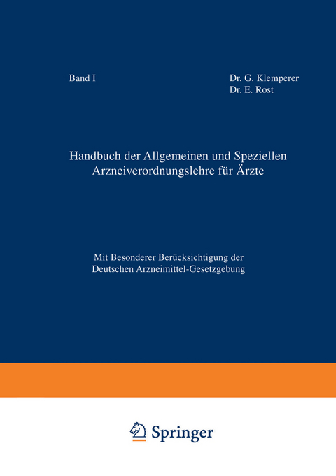 Handbuch der Allgemeinen und Speziellen Arzneiverordnungslehre für Äzte - G. Klemperer, E. Rost