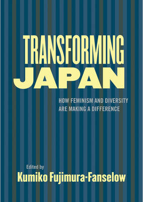 Transforming Japan - Kumiko Fujimara-Faneslow