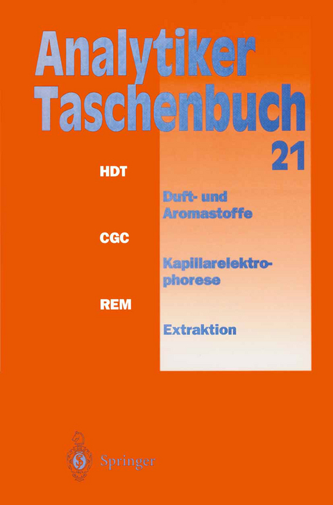 Analytiker-Taschenbuch - Helmut Günzler, A. Müfit Bahadir, Klaus Danzer, Werner Engewald, Wilhelm Fresenius, Rudolf Galensa, Walter Huber, Michael Linscheid, Georg Schwedt, Günter Tölg, I. Lüderwald, H. Wisser