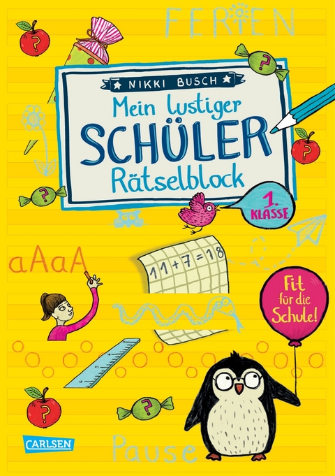 Rätselspaß Grundschule: Mein lustiger Schüler-Rätselblock - Nikki Busch