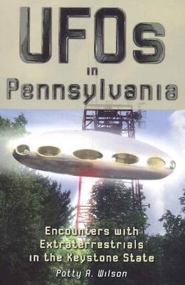 UFOs in Pennsylvania - Patty A. Wilson