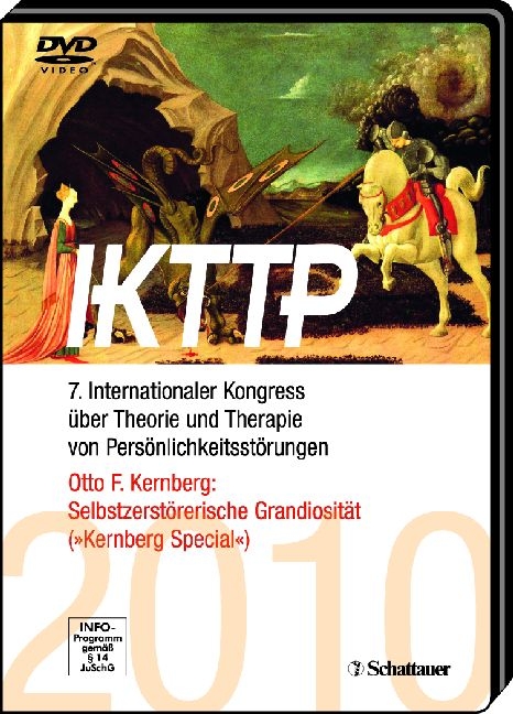 IKTTP - 7. Internationaler Kongress über Theorie und Therapie von Persönlichkeitsstörungen - Otto F Kernberg