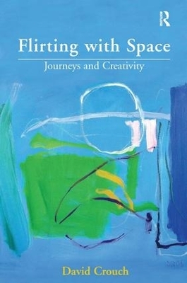 Flirting with Space - David Crouch