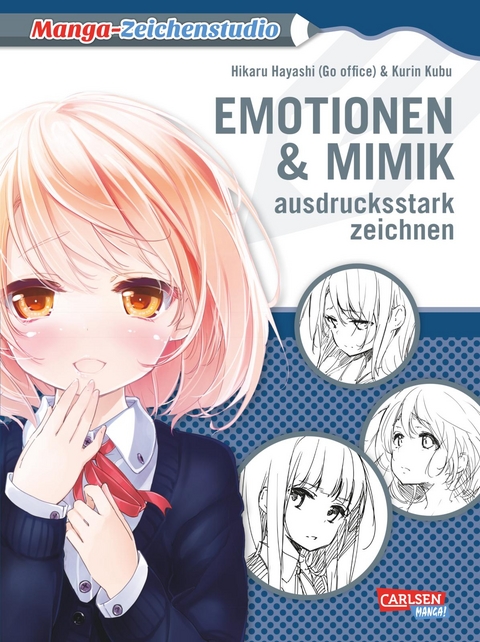 Manga-Zeichenstudio: Emotionen und Mimik ausdrucksstark zeichnen - Hikaru Hayashi