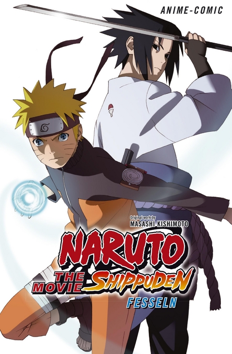Naruto the Movie: Shippuden - Fesseln - Masashi Kishimoto