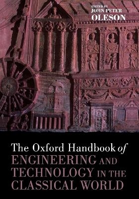 The Oxford Handbook of Engineering and Technology in the Classical World - 