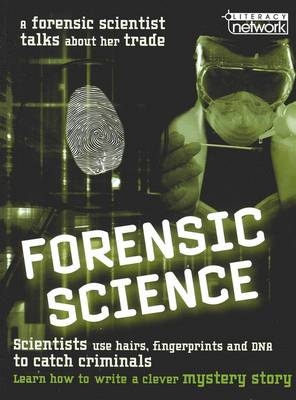 Literacy Network Middle Primary Upp Topic3: Mag: Forensic Science