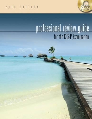 Professional Review Guide for the CCS-P Examination - Patricia Schnering