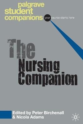 The Nursing Companion - Peter Birchenall, Nicola Adams