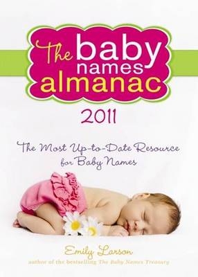 2011 Baby Names Almanac - Emily Larson
