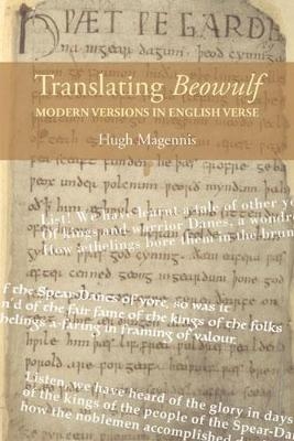 Translating Beowulf: Modern Versions in English Verse - Professor Hugh Magennis