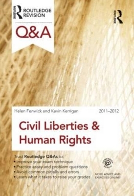 Q&A Civil Liberties & Human Rights 2011-2012 - Helen Fenwick, Kevin Kerrigan, Richard Glancey