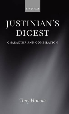 Justinian's Digest - Tony Honoré