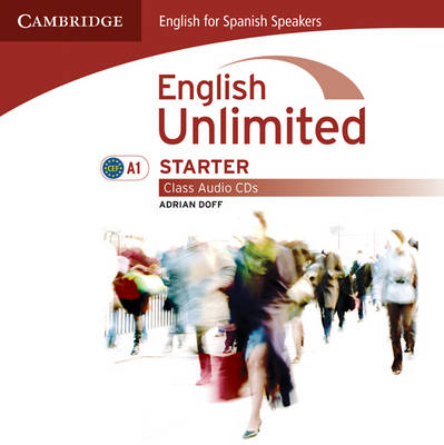 English Unlimited for Spanish Speakers Starter Class Audio CDs (2) - Adrian Doff