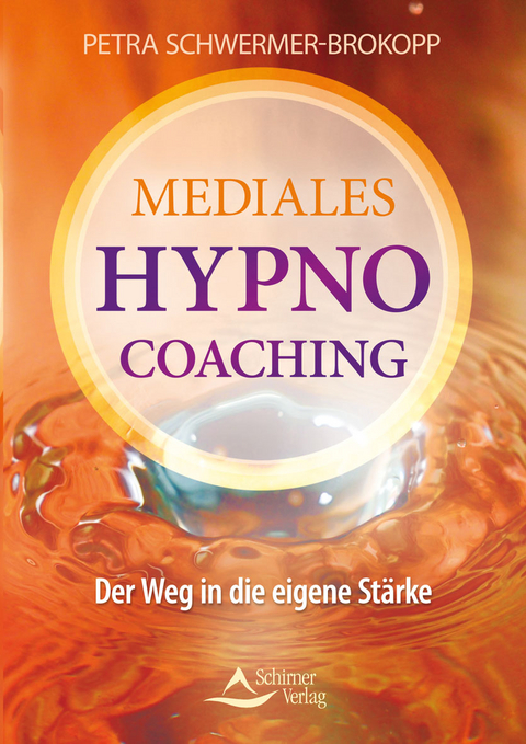 Mediales HypnoCoaching - Petra Schwermer-Brokopp
