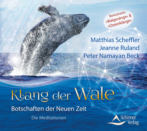 Klang der Wale - Jeanne Ruland, Peter Namayan Beck, Matthias Scheffler