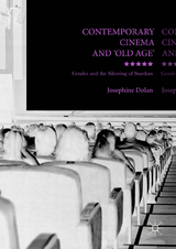 Contemporary Cinema and 'Old Age' - Josephine Dolan
