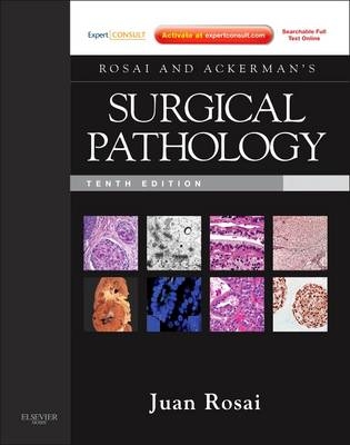 Rosai and Ackerman's Surgical Pathology - 2 Volume Set - Juan Rosai