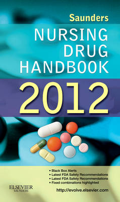 Saunders Nursing Drug Handbook - Barbara B. Hodgson, Robert J. Kizior