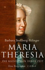 Maria Theresia - Barbara Stollberg-Rilinger