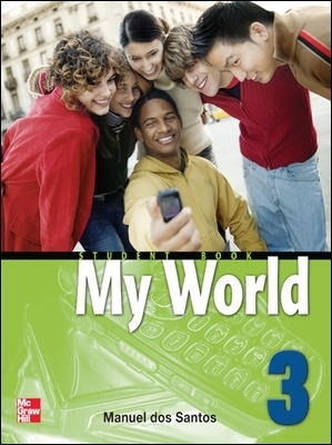 MY WORLD STUDENT BOOK WITH AUDIO CD 3 - DOS Santos