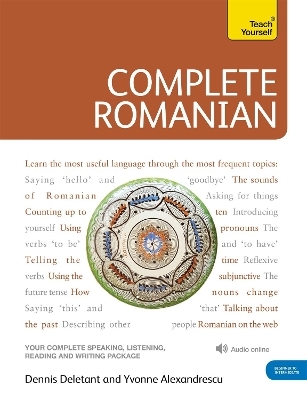 Complete Romanian Beginner to Intermediate Course - Dennis Deletant, Yvonne Alexandrescu