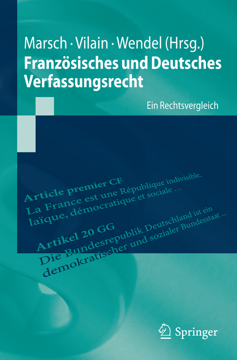 Französisches und Deutsches Verfassungsrecht - 