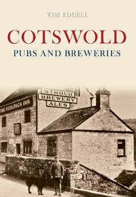 Cotswold Pubs and Breweries - Tim Edgell