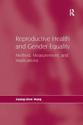 Reproductive Health and Gender Equality - Guang-Zhen Wang