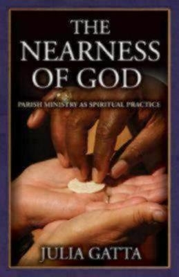 The Nearness of God - Julia Gatta