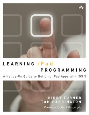 Learning iPad Programming - Kirby Turner, Tom Harrington