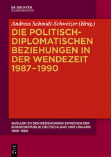 Die politisch-diplomatischen Beziehungen in der Wendezeit 1987-1990 - 