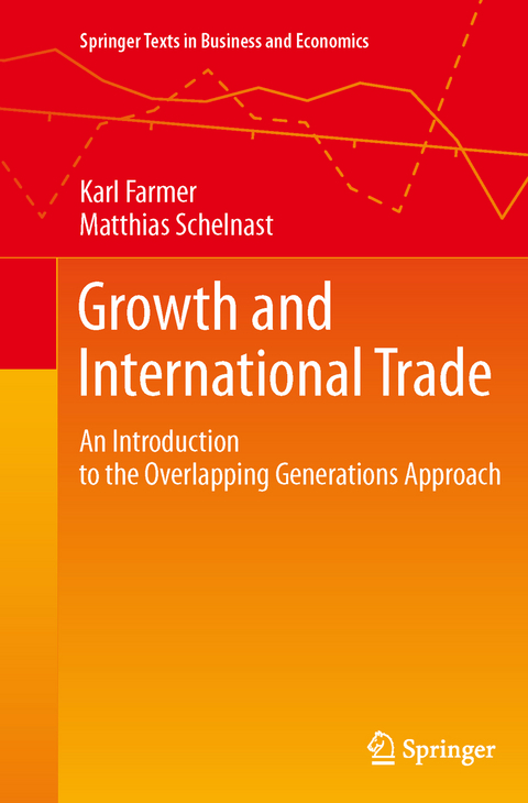 Growth and International Trade - Karl Farmer, Matthias Schelnast